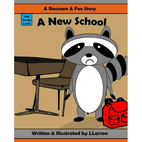 A Raccoon and Fox Story: A New School, (Paperback)
