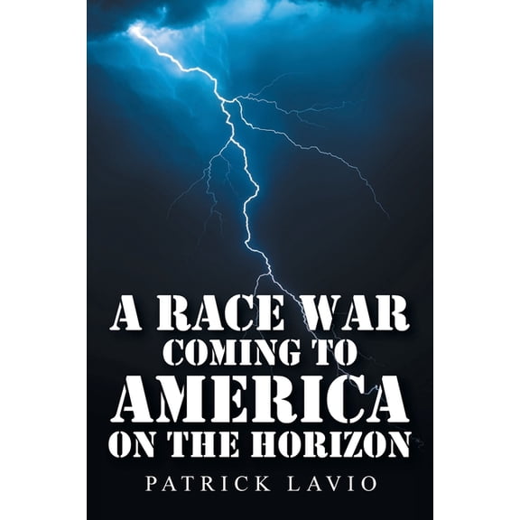 A Race War Coming to America on the Horizon (Paperback)