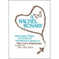 thumbnail image 1 of A Rachel Rosary: Intercessory Prayer for Victims of Post-Abortion Syndrome, (Paperback), 1 of 1
