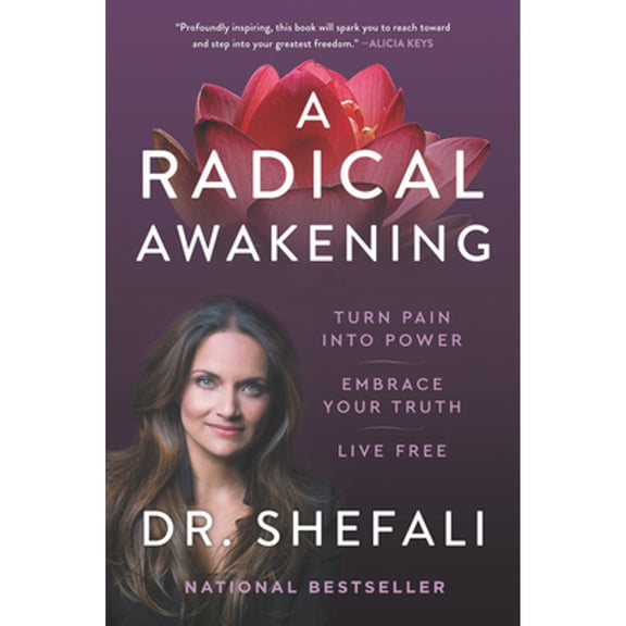 Pre-Owned A Radical Awakening: Turn Pain Into Power, Embrace Your Truth, Live Free (Paperback) 0062985906 9780062985903