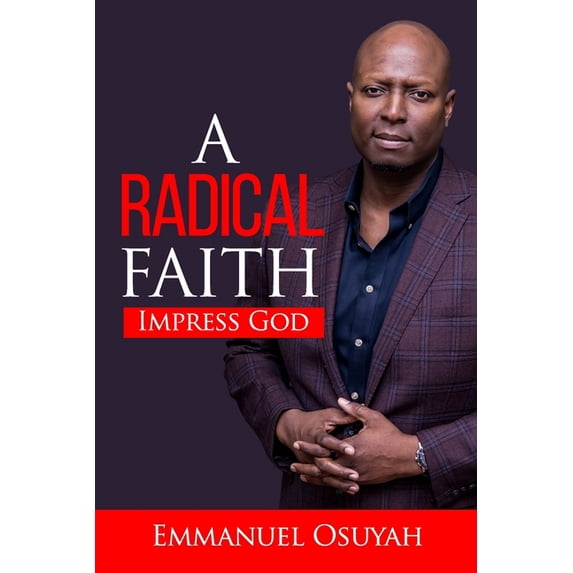 A Radical Faith: The insider's code to unlock miracles, (Paperback)