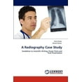 thumbnail image 1 of A Radiography Case Study (Paperback), 1 of 1