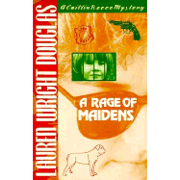 Pre-Owned A Rage of Maidens (A Caitlin Reece Mystery) (Paperback) 156280068X 9781562800680