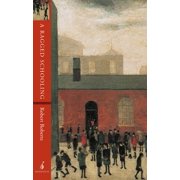 A Ragged Schooling Growing Up in the Classic Slum, Paperback