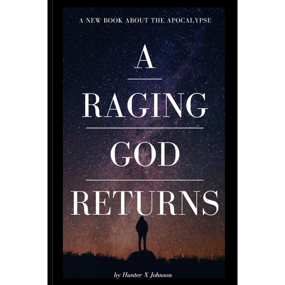 A Raging God Returns (Paperback)