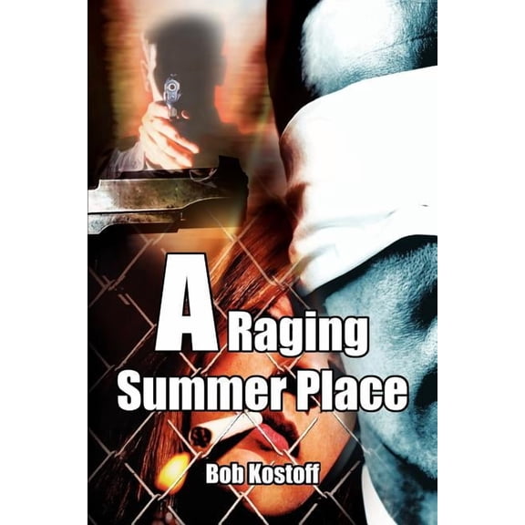 A Raging Summer Place, (Paperback)