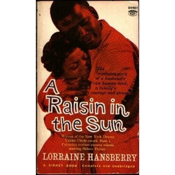 Pre-Owned A Raisin in the Sun (Mass Market Paperback) 9780451137463