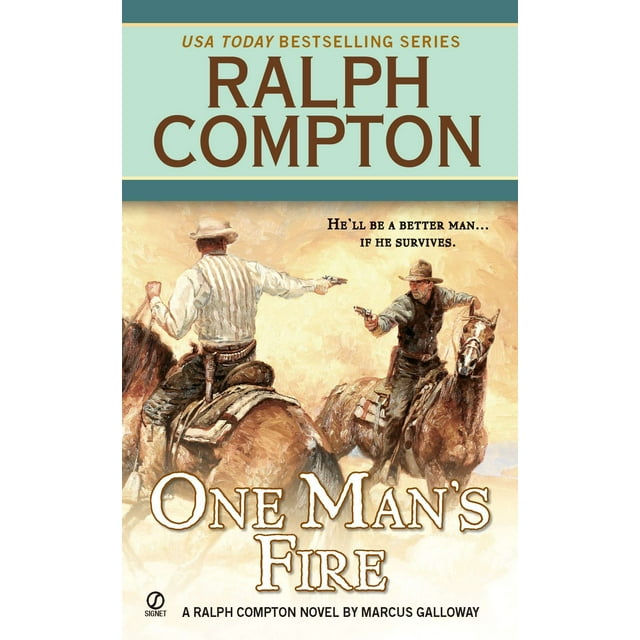 A Ralph Compton Western: Ralph Compton One Man's Fire (Paperback)