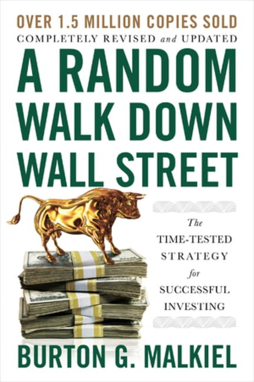 BURTON G MALKIEL A Random Walk Down Wall Street (Paperback)
