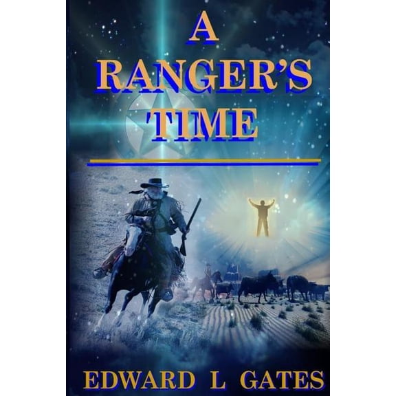 Ranger Charlie Turlock A Ranger's Time, Book 2, (Paperback)