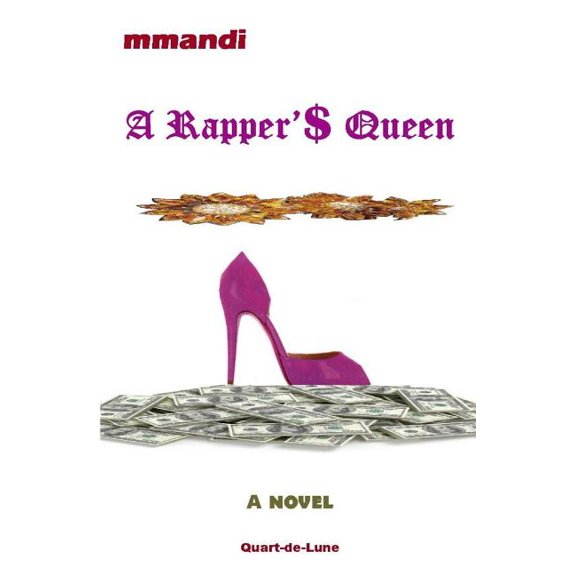 A Rapper'$ Queen