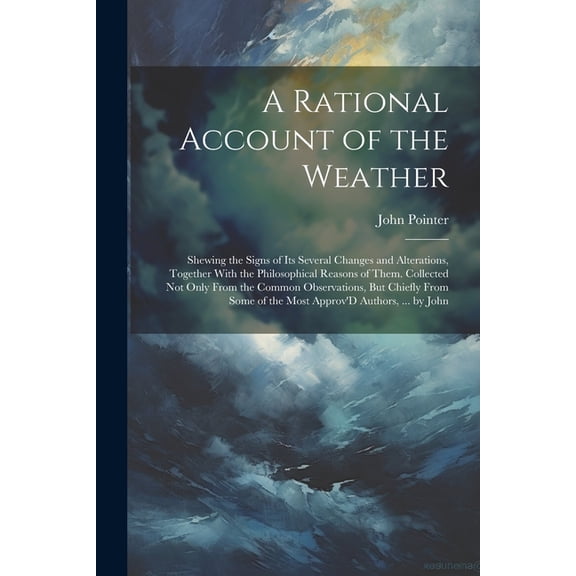 A Rational Account of the Weather (Paperback)
