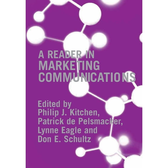 A Reader in Marketing Communications, (Paperback)