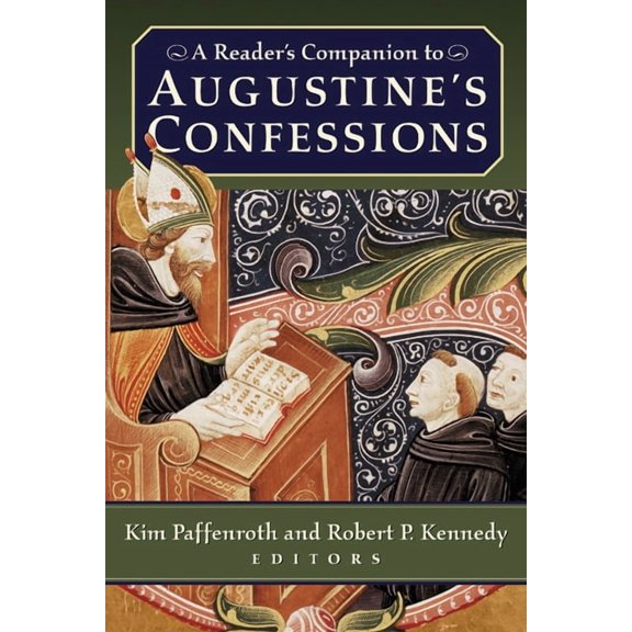 A Reader's Companion to Augustine's Confessions, (Paperback)