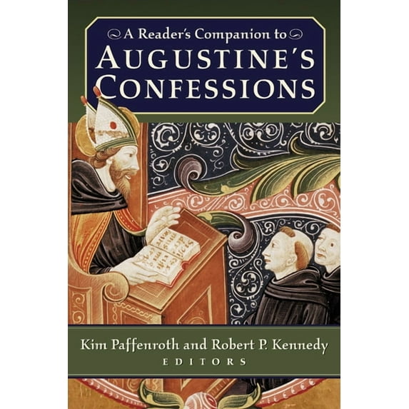 A Reader's Companion to Augustine's Confessions, (Paperback)