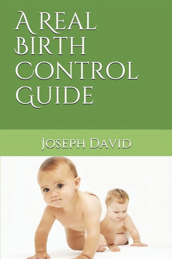 A Real Birth Control Guide (Paperback)