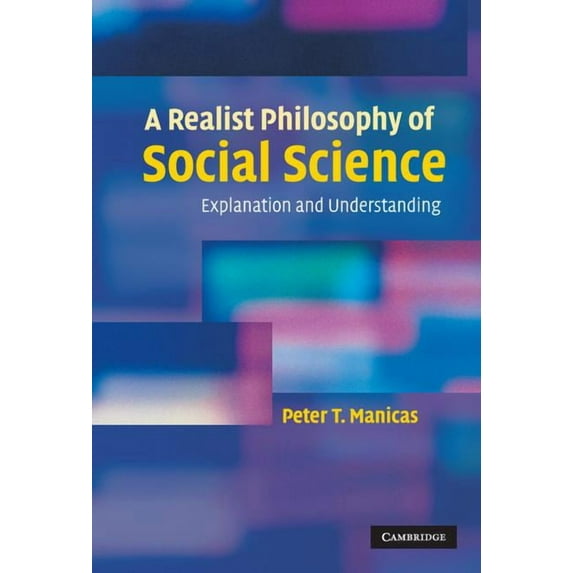 A Realist Philosophy of Social Science, (Hardcover)