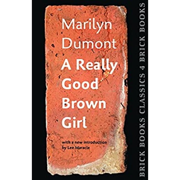 Pre-Owned A Really Good Brown Girl: Brick Books Classics 4 (Paperback) 1771313455 9781771313452