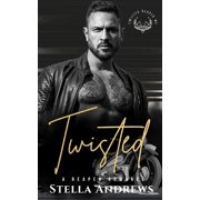 A Reaper Romance Twisted A Billionaire Romance Paperback