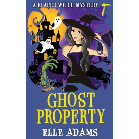 A Reaper Witch Mystery Ghost Property, Book 5, (Paperback)
