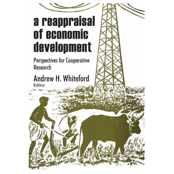 A Reappraisal of Economic Development: Perspectives for Cooperative Research, (Paperback)