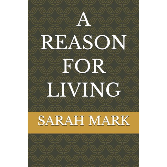 A Reason for Living, (Paperback)