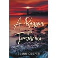 thumbnail image 1 of A Reason for Tomorrow, (Paperback), 1 of 1