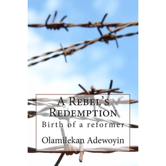 A Rebel's Redemption, (Paperback)