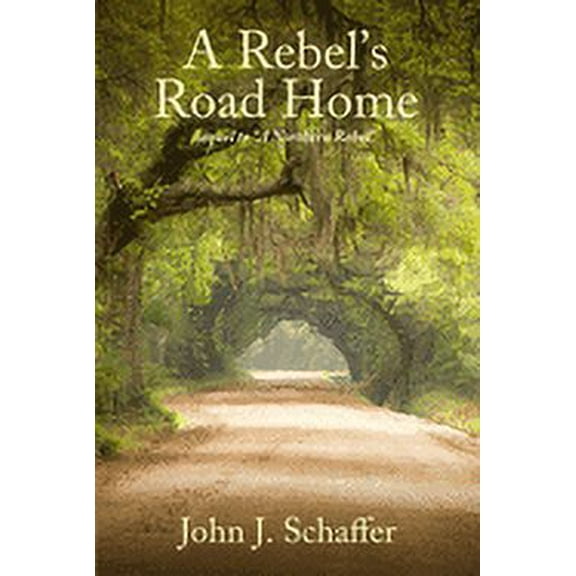 A Rebel's Road Home: Sequel to A Northern Rebel, (Paperback)