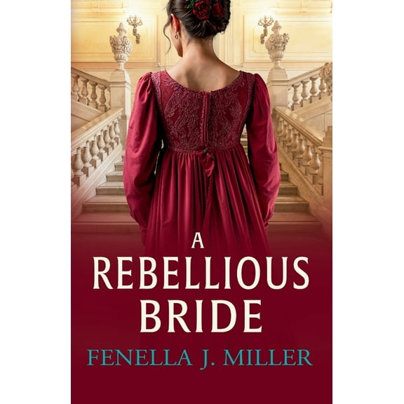 A Rebellious Bride, (Paperback)