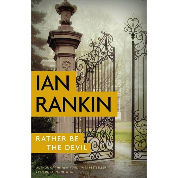 A Rebus Novel: Rather Be the Devil (Series #21) (Hardcover)
