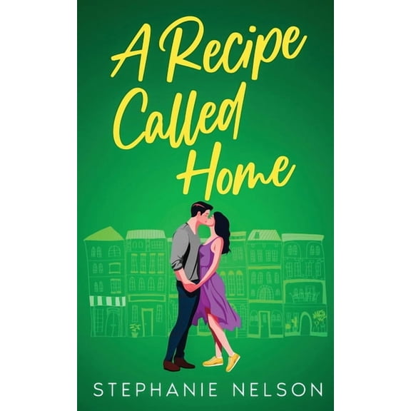 A Recipe Called Home, (Paperback)