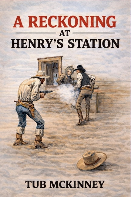 A Reckoning At Henry's Station, (Paperback)