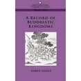 thumbnail image 1 of A Record of Buddhistic Kingdoms (Paperback), 1 of 1