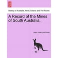 thumbnail image 1 of A Record of the Mines of South Australia. Paperback, 1 of 1