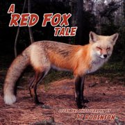 A Red Fox Tale, (Paperback)