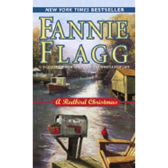 Pre-Owned A Redbird Christmas: A Novel (Unknown) 0345480260 9780345480262