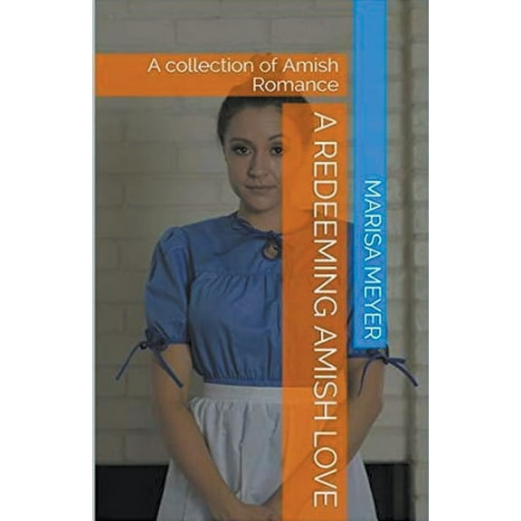 A Redeeming Amish Love, (Paperback)