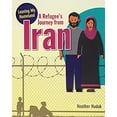 thumbnail image 1 of Pre-Owned A Refugee's Journey from Iran (Leaving My Homeland), 9780778746980, 0778746984, Paperback,, 1 of 1