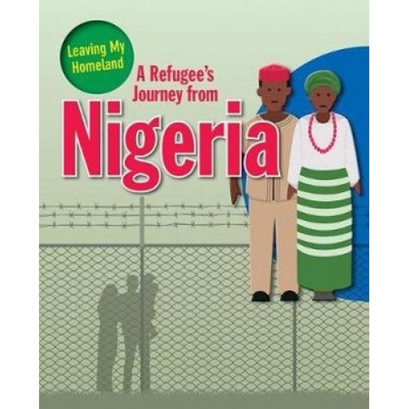 Pre-Owned A Refugee's Journey from Nigeria (Hardcover) 9780778746881