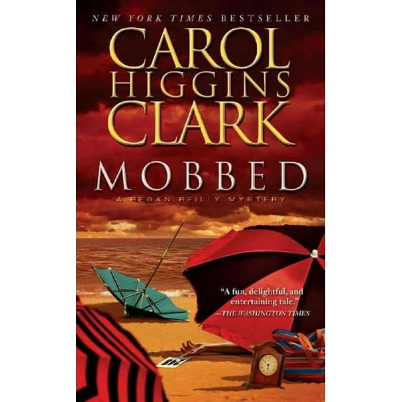 A Regan Reilly Mystery: Mobbed : A Regan Reilly Mystery (Paperback)