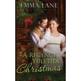 thumbnail image 1 of A Regency Yuletide Christmas: Collection of Historical Romance Stories, (Paperback), 1 of 1