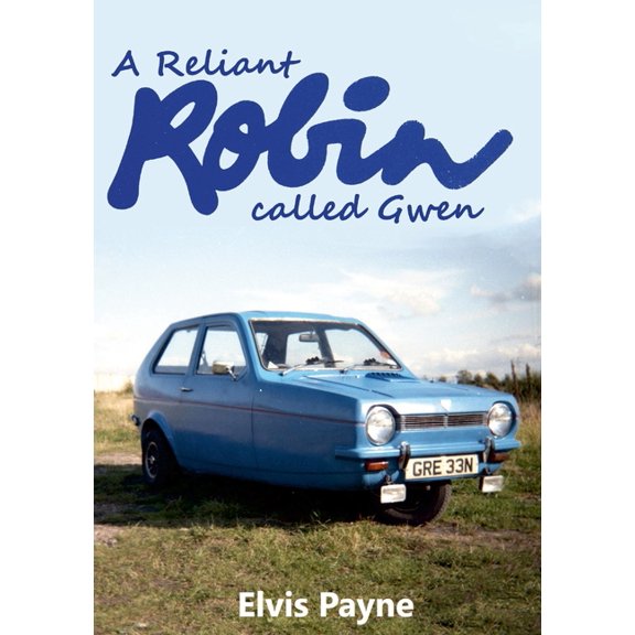 A Reliant Robin called Gwen (Paperback)