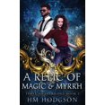 thumbnail image 1 of A Relic Of Magic And Myrrh, (Paperback), 1 of 1