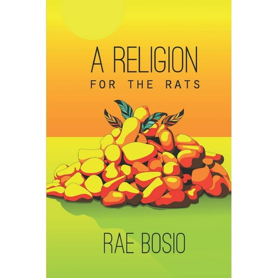 A Religion for the Rats (Paperback)