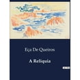 thumbnail image 1 of A Reliquia: Narrativas de Machado de Assis: Entre a Realidade e a FicÃ§Ã£o, (Paperback), 1 of 1