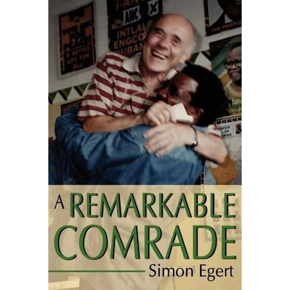 A Remarkable Comrade (Paperback) by Simon Egert