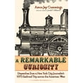 thumbnail image 1 of A Remarkable Curiosity : Dispatches from a New York City Journalist's 1873 Railroad Trip across the American West (Hardcover), 1 of 1