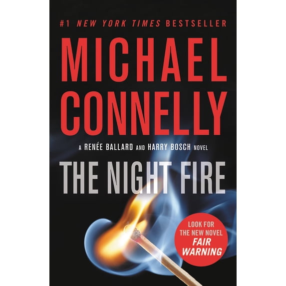 Renée Ballard and Harry Bosch Novel The Night Fire, Book 22, (Paperback)