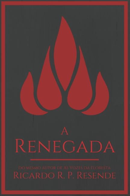 A Renegada (Paperback)